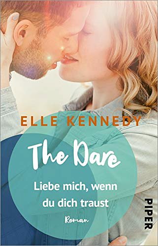 Cover Art for 9783492317160, The Dare - Liebe mich, wenn du dich traust by Elle Kennedy