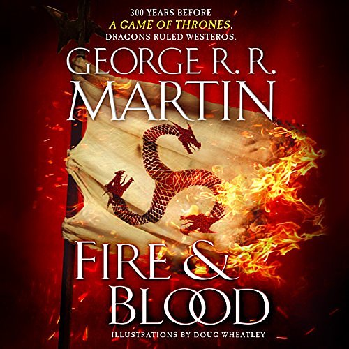 Cover Art for 9781984838711, Fire & Blood by George R r Martin