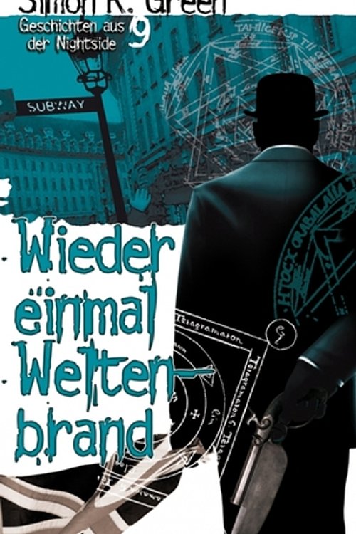 Cover Art for 9783867620710, Wieder einmal Weltenbrand by Simon R. Green