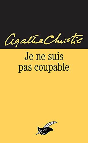 Cover Art for 9782702424865, Je ne suis pas coupable by Agatha Christie