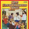 Cover Art for B00OBOA5C4, The Baby-Sitters Club #100: Kristy's Worst Idea by Ann M. Martin