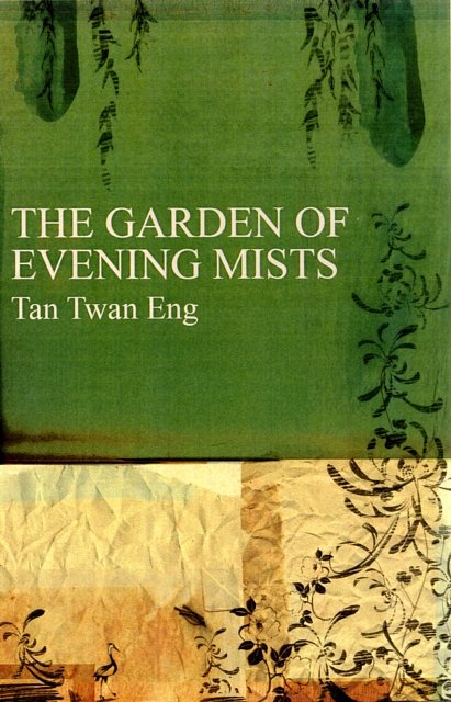 Cover Art for 9781905802494, The Garden of Evening Mists by Tan Twan Eng