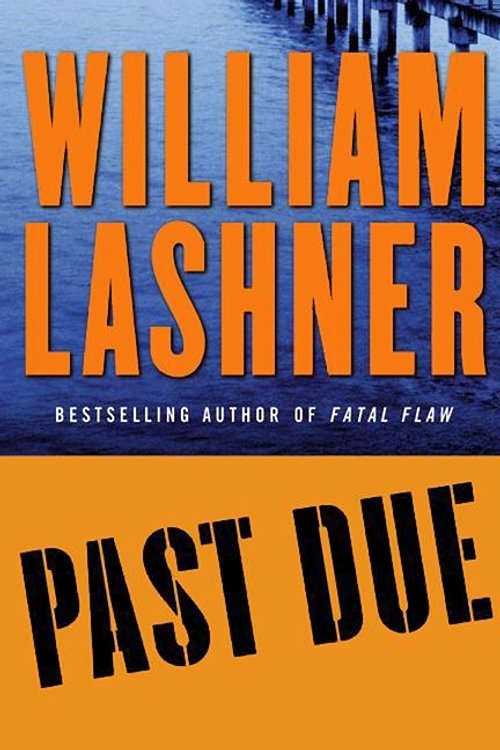 Cover Art for 9780061749391, Past Due by William Lashner