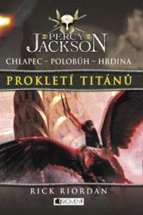 Cover Art for 9788025311226, Prokletí Titánů by Rick Riordan