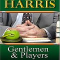 Cover Art for 9780786285518, Gentlemen and Players by Joanne Harris