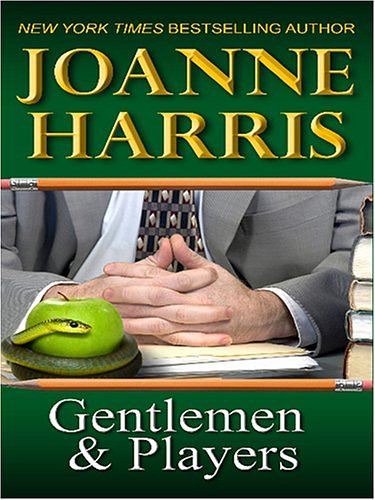 Cover Art for 9780786285518, Gentlemen and Players by Joanne Harris