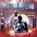 Cover Art for B004WOEU4W, Doctor Who: Hunter's Moon by Paul Finch