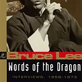 Cover Art for 9781462917877, Bruce Lee: Words of the Dragon by John Little