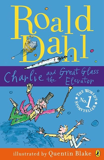 Cover Art for 9780141322698, Charlie and the Great Glass Elevator by Roald Dahl