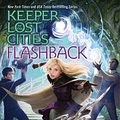 Cover Art for 9781481497459, Flashback by Shannon Messenger