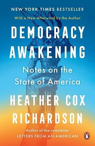 Cover Art for 9780593652985, Democracy Awakening by Heather Cox Richardson