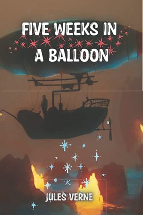 Cover Art for 9798538353088, Five Weeks In A Balloon by Jules Verne