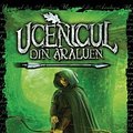 Cover Art for 9789731282374, Ucenicul din Araluen : Ordinul Haraminilor by John Flanagan, Laura Blebea