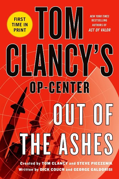 Cover Art for 9781250026835, Tom Clancy's Op-Center: Out of the Ashes by Dick Couch