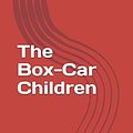 Cover Art for 9798686291843, The Box-Car Children by Warner, Gertrude  Chandler