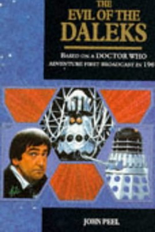 Cover Art for 9780426203896, Doctor Who: The Evil of the Daleks (Target Doctor Who Library) by John Peel