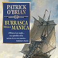 Cover Art for B00DTQL3D0, Burrasca nella Manica: Un'avventura di Jack Aubrey e Stephen Maturin - Master & Commander (Le avventure di Aubrey e Maturin Vol. 18) (Italian Edition) by O'Brian, Patrick