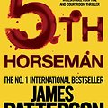 Cover Art for B004XCFHRW, The 5th Horseman by James Patterson, Maxine Paetro