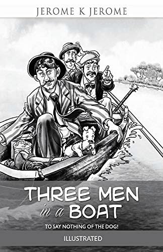 Cover Art for 9798613333820, Three Men in a Boat Illustrated by Jerome K. Jerome