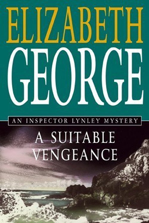 Cover Art for 9780553815436, A Suitable Vengeance by Elizabeth George