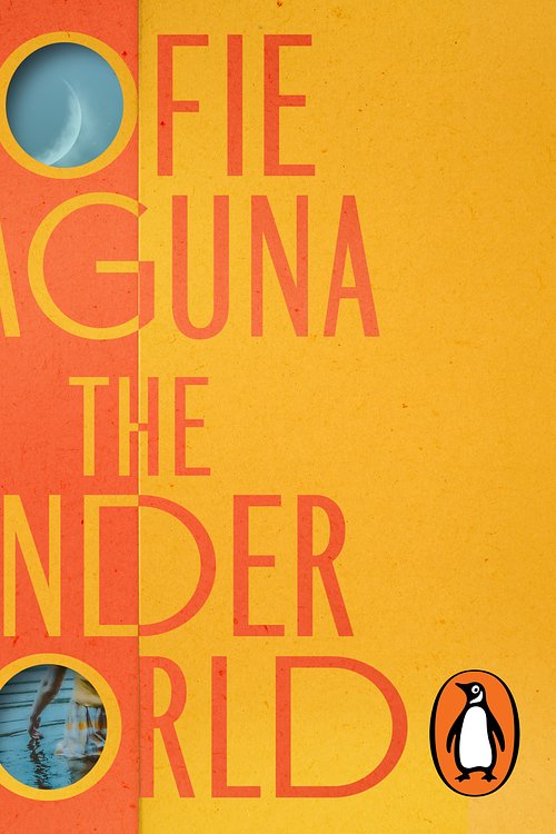 Cover Art for 9781761350795, The Underworld by Sofie Laguna