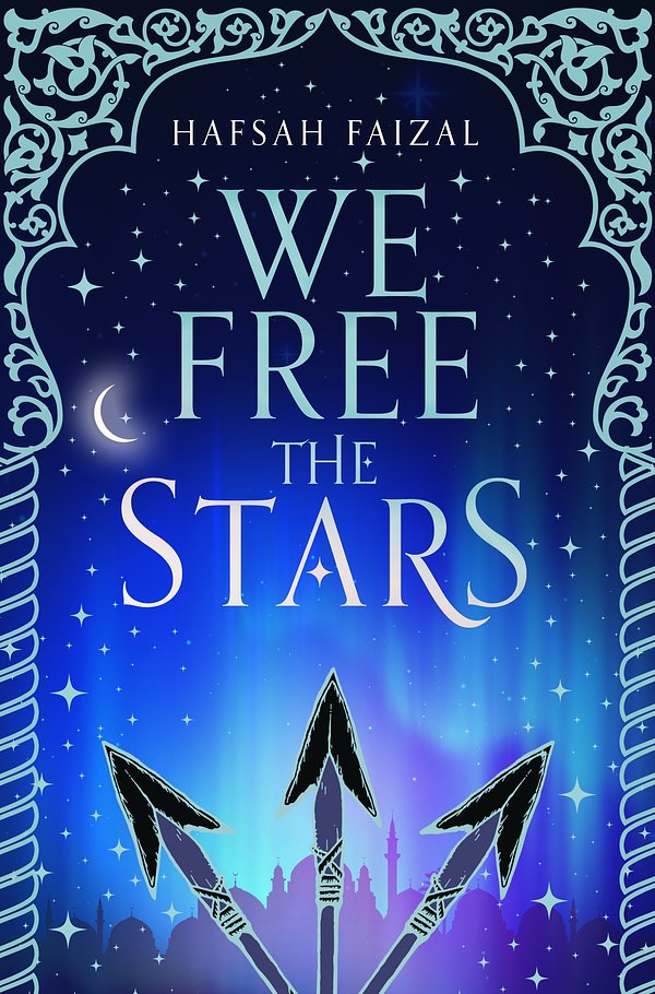 Cover Art for 9781529047530, We Free the Stars by Hafsah Faizal