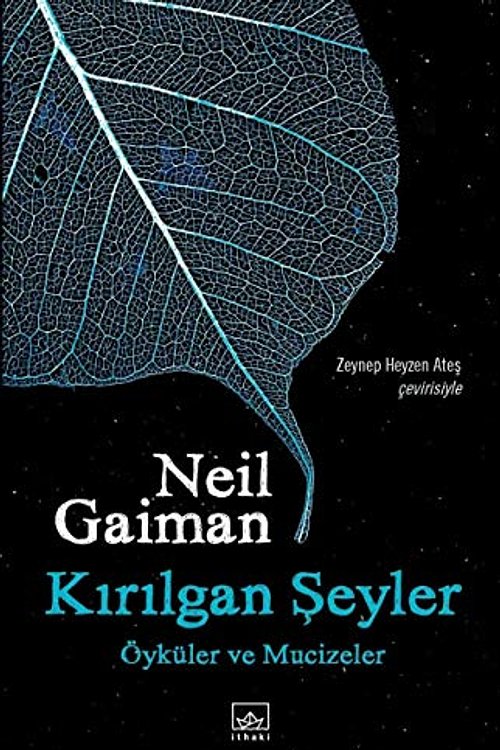 Cover Art for 9786053755241, Kirilgan Seyler: Öyküler Ve Mucizeler by Neil Gaiman