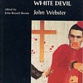 Cover Art for 9780719043550, The White Devil by John Brown