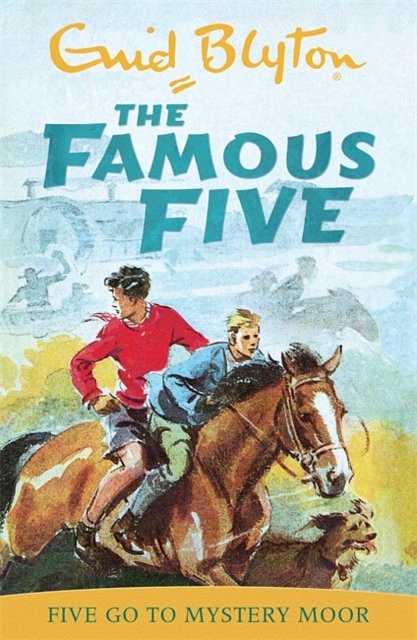 Cover Art for 9780340681183, Famous Five: Five Go To Mystery Moor: Book 13 by Enid Blyton