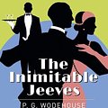 Cover Art for 9781789505412, The Inimitable Jeeves by Sir P. G. Wodehouse