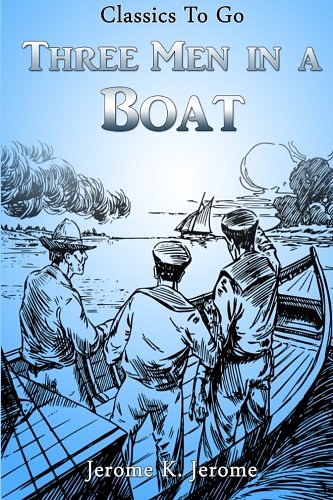 Cover Art for 9781502490391, Three Men in a BoatRevised Edition of Original Version by Jerome K. Jerome