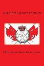 Cover Art for 9781983488351, A History of Malta Knighthood by William Henry Lannin