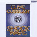 Cover Art for 9780736699129, Shock Wave by Clive Cussler