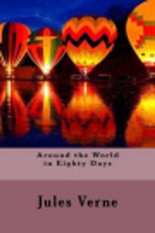 Cover Art for 9781534814721, Around the World in Eighty Days by Jules Verne