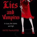 Cover Art for B00319M6TU, Sex, Lies, and Vampires by Katie MacAlister