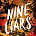 Cover Art for B09WRJ3G9D, Nine Liars by Maureen Johnson