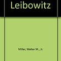 Cover Art for 9780606025270, Canticle for Leibowitz by Walter M. Miller