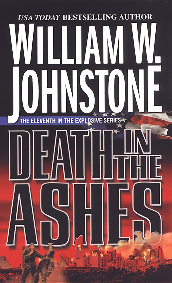 Cover Art for 9780786025503, Death in the Ashes by William W. Johnstone