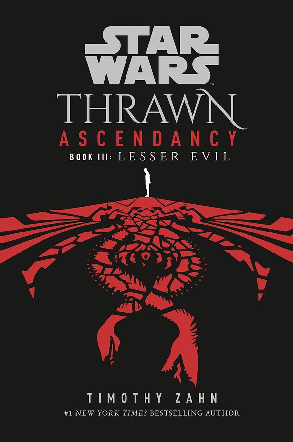 Cover Art for 9780593158340, Star Wars: Thrawn Ascendancy (Book III: Lesser Evil) by Timothy Zahn