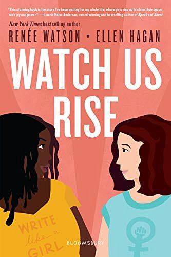 Cover Art for B07MZM8LJT, Watch Us Rise by Renée Watson, Ellen Hagan