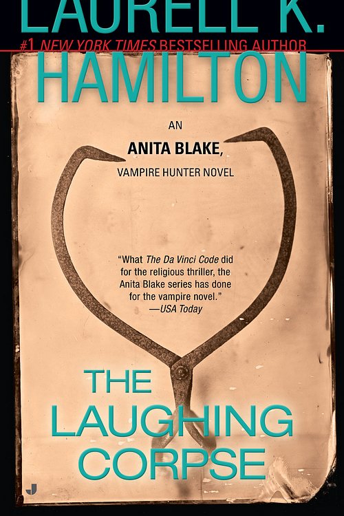 Cover Art for 9781101146569, The Laughing Corpse by Laurell K. Hamilton