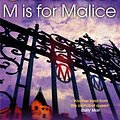 Cover Art for 9781743290750, M is for Malice: A Kinsey Millhone Novel 13 by Sue Grafton