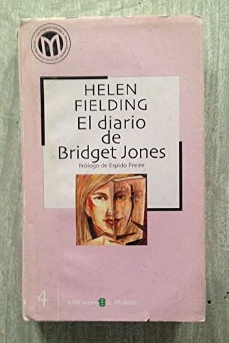 Cover Art for B00FE02QJO, El diario de Bridget Jones = Bridget Jones's diary by Helen Fielding