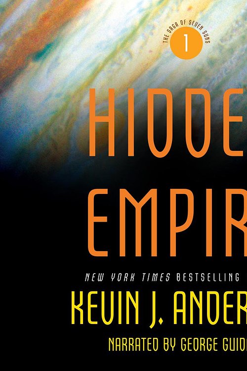 Cover Art for 9781440780967, Hidden Empire by Kevin J Anderson