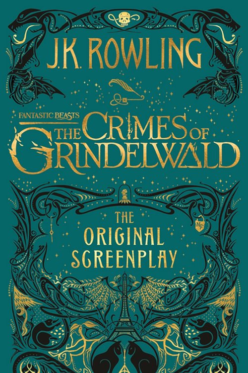 Cover Art for 9781781102336, Fantastic Beasts: The Crimes of Grindelwald - The Original Screenplay by J.K. Rowling