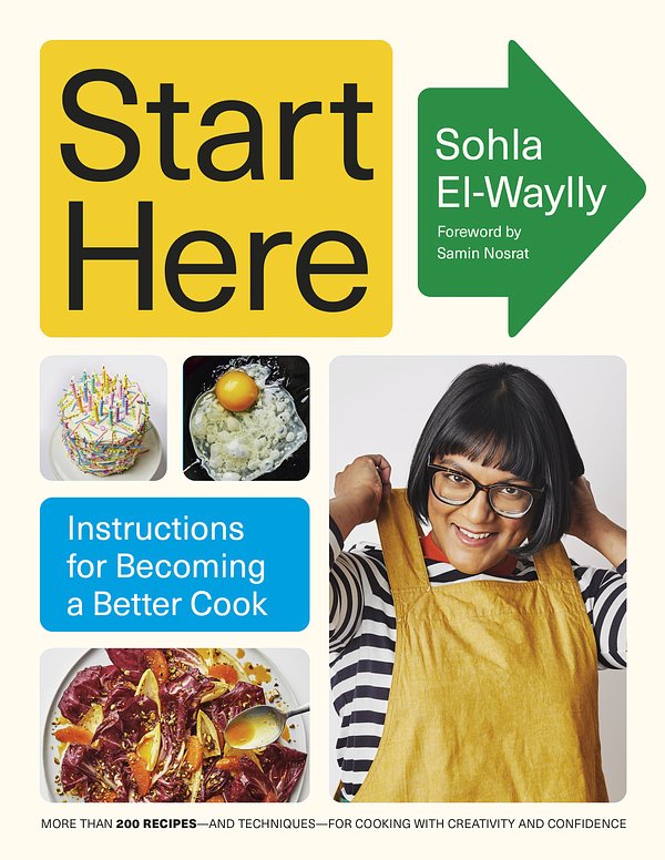 Cover Art for 9780593320464, Start Here by Sohla El-Waylly