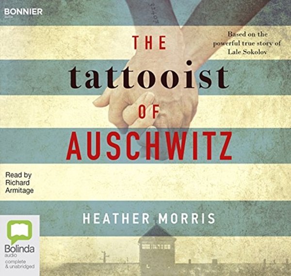 Cover Art for 9781489421319, The Tattooist of Auschwitz by Heather Morris