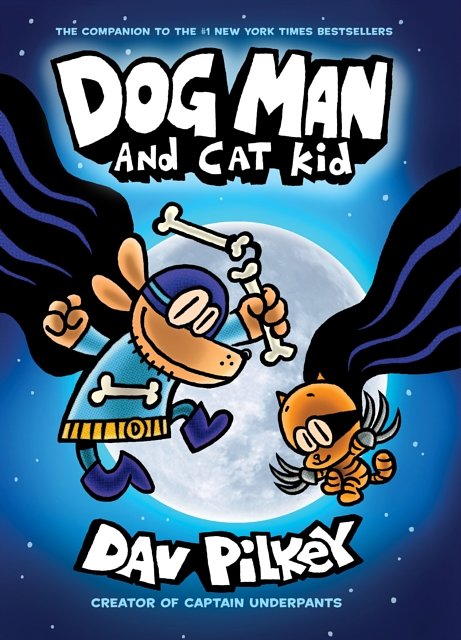 Cover Art for 9780545935180, Dog Man and Cat Kid by Dav Pilkey