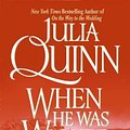 Cover Art for 9780061536991, When He Was Wicked: The Epilogue II by Julia Quinn