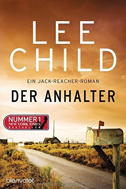 Cover Art for 9783764505417, Der Anhalter by Lee Child